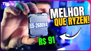 Chegou o MELHOR XEON Custo Beneficio de 2024 Desempenho de RYZEN por APENAS R90  Xeon E52680v4 [upl. by Ilaire]