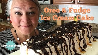 Oreo amp Fudge Ice Cream Cake  Easy Dessert Tutorial  How Ines Rolls [upl. by Natloz798]