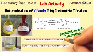 Determination of Vitamin C by Iodometric Titration of Ascorbic Acid Lab [upl. by Guinevere768]