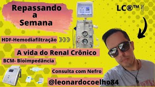 HDFHemodiafiltração  BCM HEMODIÁLISE DIÁLISE PERITONIAL TRANSPLANTE DE RINS RENAL DRC IRC [upl. by Peti]