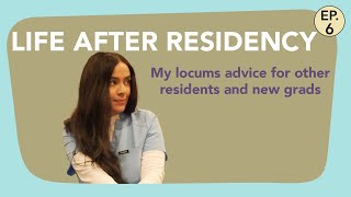 Life after residency EP 6 Locums advice for other residents and new grads [upl. by Aihsetal]