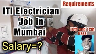 ITI Electrician Job in Mumbai Salary RequirementsAll Details [upl. by Ravert10]