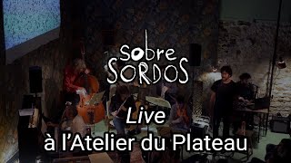 Concert de Sortie dAlbum  Sobre Sordos Live [upl. by Anerak46]