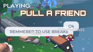 We played PULL A FRIEND for the first time ✨🤭 [upl. by Cressy850]