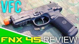 VFC FNX 45 REVIEW  USAirsoft Reviews It  Airsoft Station [upl. by Eidnam]