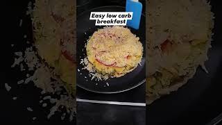 Easy Low Carb Breakfast easybreakfastrecipes lowcarbdiet lowcarbbreakfast easyrecipe [upl. by Phi]