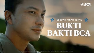 Kisah Jejak Bukti Bakti BCA [upl. by Ellehcal]