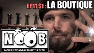 NOOB  S01 ep11  LA BOUTIQUE [upl. by Dusen576]