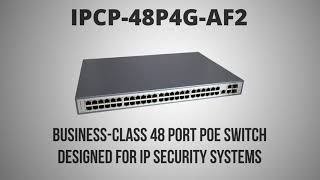 IPCamPower 48 Port POE Unmanaged Switch IPCP48P4GAF2 [upl. by Kealey]