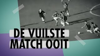 Hoe de vuilste match uit de WKgeschiedenis het voetbal voorgoed veranderde [upl. by Larrabee]