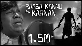 Raasa Kannu Ft Karnan  Dhanush  Vadivelu  AR Rahman  Mari Selvaraj [upl. by Hylan658]