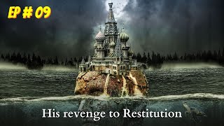 His Revenge to Restitution Episode  09  Free Audio book  Audiobooks [upl. by Chiles373]