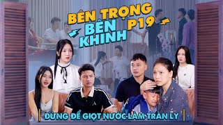 ĐỪNG ĐỂ GIỌT NƯỚC LÀM TRÀN LY  Bên Trọng Bên Khinh Phần 19  Phim Tình Cảm Gia Đình Gãy TV [upl. by Keg]