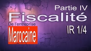 Fiscalité de lentreprise marocaine  Impôt sur les revenus 14 [upl. by Anavlis245]