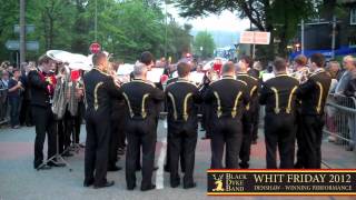 Black Dyke Band  Whit Friday  Winning performance at Denshaw 2012 [upl. by Emmalynn]