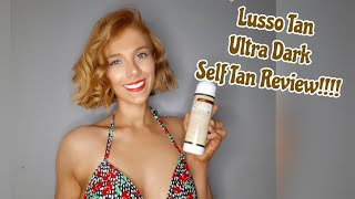 LUSSO TAN ULTRA DARK SELF TAN REVIEW [upl. by Cantu]