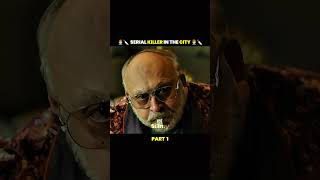 🔪😱 SERIAL KILLERS IN CITY 😱🔪movieexplainedinhindi movieexplained movie new viral shorts [upl. by Cob]