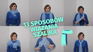 Jak wiązać szal 🧣13 sposobów na szalik ANIA STYLISTKA [upl. by Suolekcin124]