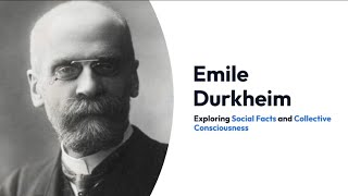 Emile Durkheim Exploring Social Facts and Collective Consciousness [upl. by Araek]