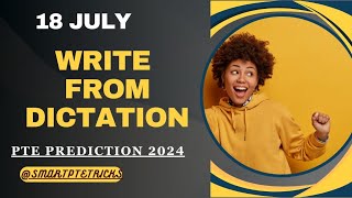 PTE Write From Dictation July 2024  write from dictation [upl. by Vevina692]