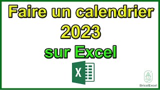 Comment faire un calendrier 2023 sur Excel [upl. by Kunin]