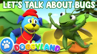 Lets Talk About Bugs  Doggyland Kids Songs amp Nursery Rhymes by Snoop Dogg [upl. by Ais88]