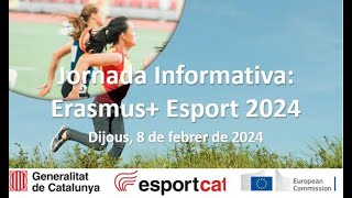 Jornada informativa Programa Erasmus  Esport 2024 finançament per a entitats esportives [upl. by Oruam]