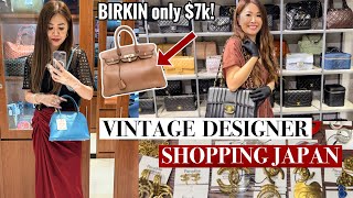 DESIGNER VINTAGE SHOPPING JAPAN  Birkin amp Kellys for under 7K Tokyo Vlog 2024 [upl. by Cristiano145]