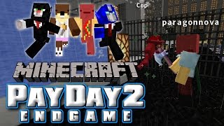 FRAMING FRAME  Minecraft Payday 2 Endgame [upl. by Shorter643]