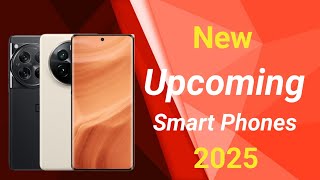 Best Upcoming Mobiles Phones 2025 in india [upl. by Wanonah]