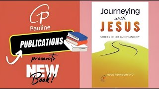 Book  Journeying with Jesus  Pauline Publications  Ittoop Panikulam SVD [upl. by Shani]