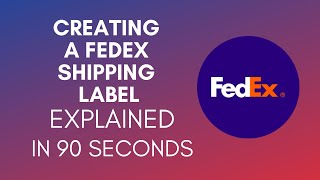 How To Create A FedEx Shipping Label 2024 [upl. by Marve253]