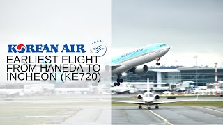 Earliest Korean Air Flight from Haneda to Incheon International Airport  K8720  Boeing 737 [upl. by Nauqahs]