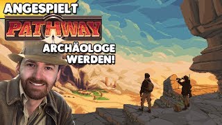 Pathway  Auf den Spuren von uralten Schätzen 👑 DeutschGermanGameplay [upl. by Rick725]