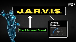 Now Check Your Internet Speed with advanced Jarvis  how to make jarvis [upl. by Kori]