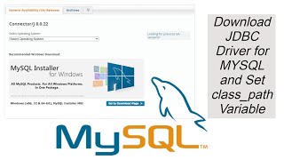 Download JDBC Driver for MySQL  Java Connector Jar File  Setting classpath variable [upl. by Lebbie]