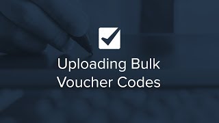 Uploading Bulk Voucher Codes  Checkfronts CheckUps [upl. by Eednam]