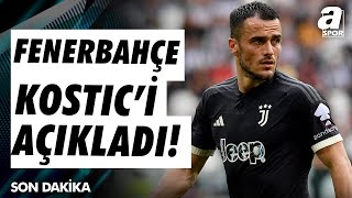 Fenerbahçe Filip Kostic’in Kiralık Transferi Konusunda Prensip Anlaşmasına Varıldığını Açıkladı [upl. by Botti]