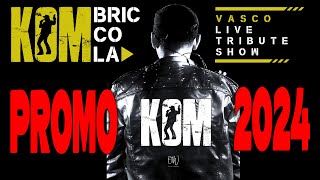 KOMbriccola Vasco Tribute Video Promo Kom 2024 [upl. by Siger923]