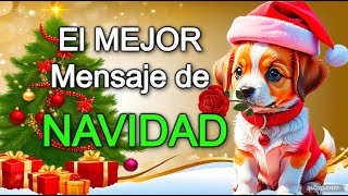 🌲Mensaje de Navidad🌹FELIZ NAVIDAD A TODOS Reflexión frases [upl. by Grider]