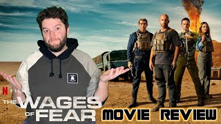 The Wages of Fear  Netflix Movie Review [upl. by Anthia44]