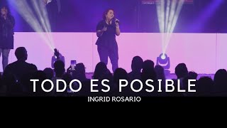 Ingrid Rosario  Todo Es Posible Video Oficial [upl. by Dnomra]