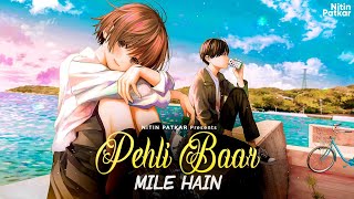 Pehli Baar Mile Hain Remix  Recreated  2904rahul  Saajan  BeingSalmanKhan  love songs  AMV [upl. by Meridith]