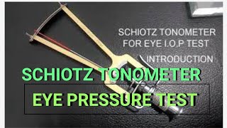 SCHIOTZ TONOMETER INTRODUCTION [upl. by Avahc]