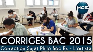 Bac 2015  Sujet Philo Bac Es  Lartiste donnetil quelque chose à comprendre [upl. by Husain]