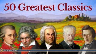 50 Greatest Pieces of Classical Music  Mozart Beethoven Bach Chopin [upl. by Chandless709]