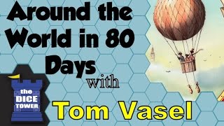 Around the World in 80 Days Review  with Tom Vasel [upl. by Rebe889]