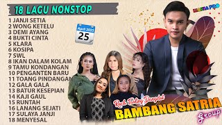 KUMPULAN LAGU SIANG  BAMBANG SATRIA GROUP  BONGAS 25 APRIL 2023 [upl. by Clovis204]