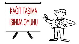 Isınma Oyunları ve Etkinlikleri  Kağıt Taşıma Oyunu [upl. by Belshin]