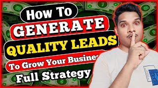 How to generate quality leads  Leads kaise generate kare  leads generation [upl. by Roxana]